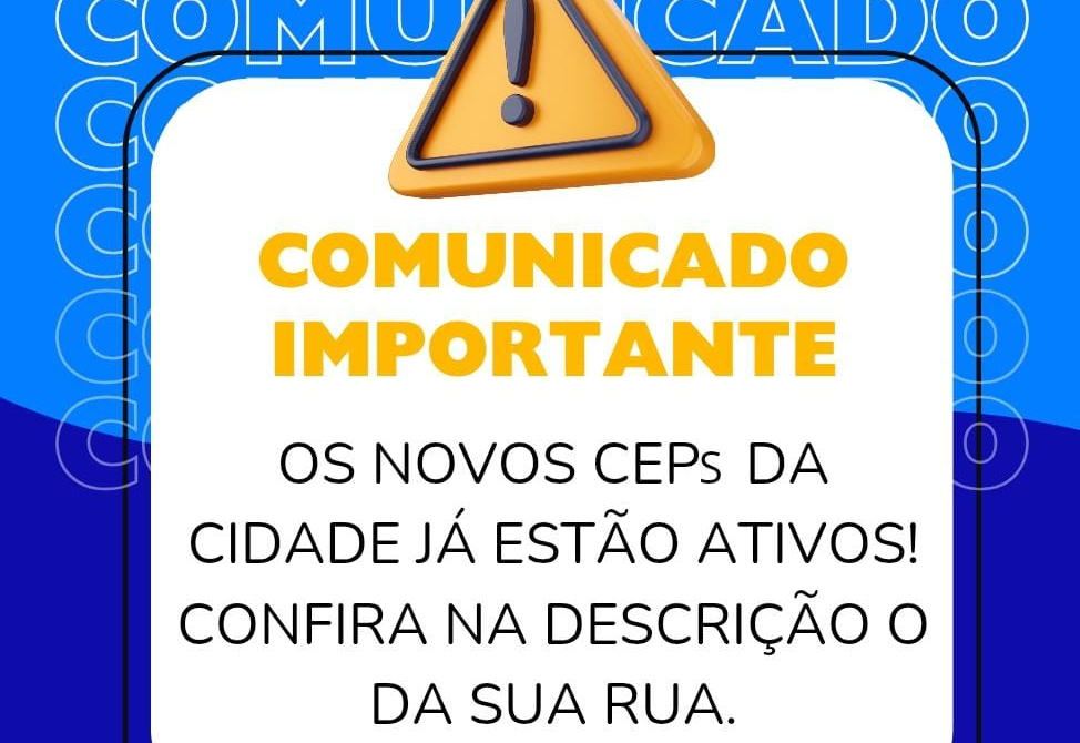 Novos CEPs da Cidade já estão ativos!